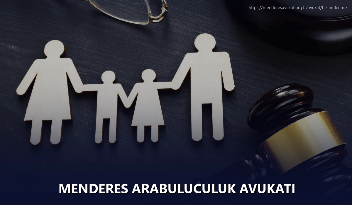 Menderes Arabuluculuk Avukatı