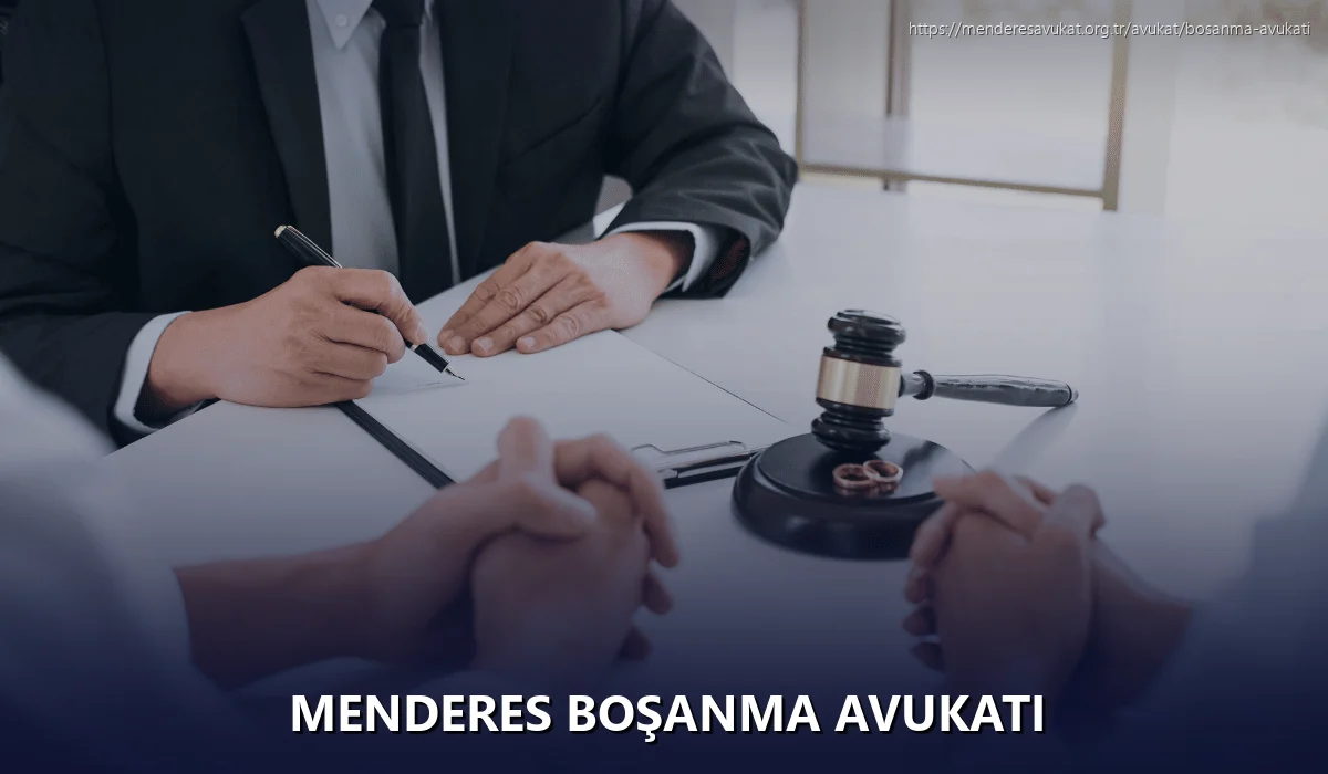 Menderes Boşanma Avukatı