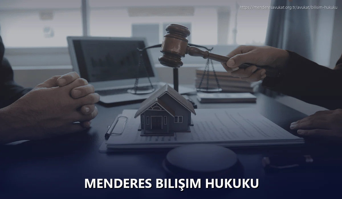 Menderes Bilişim Hukuku