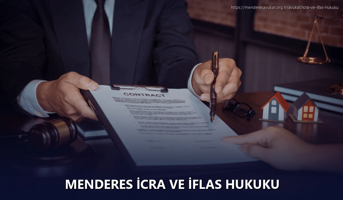 Menderes İcra ve İflas Hukuku