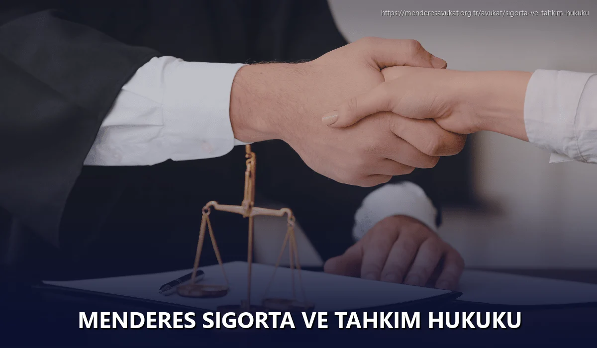 Menderes Sigorta ve Tahkim Hukuku
