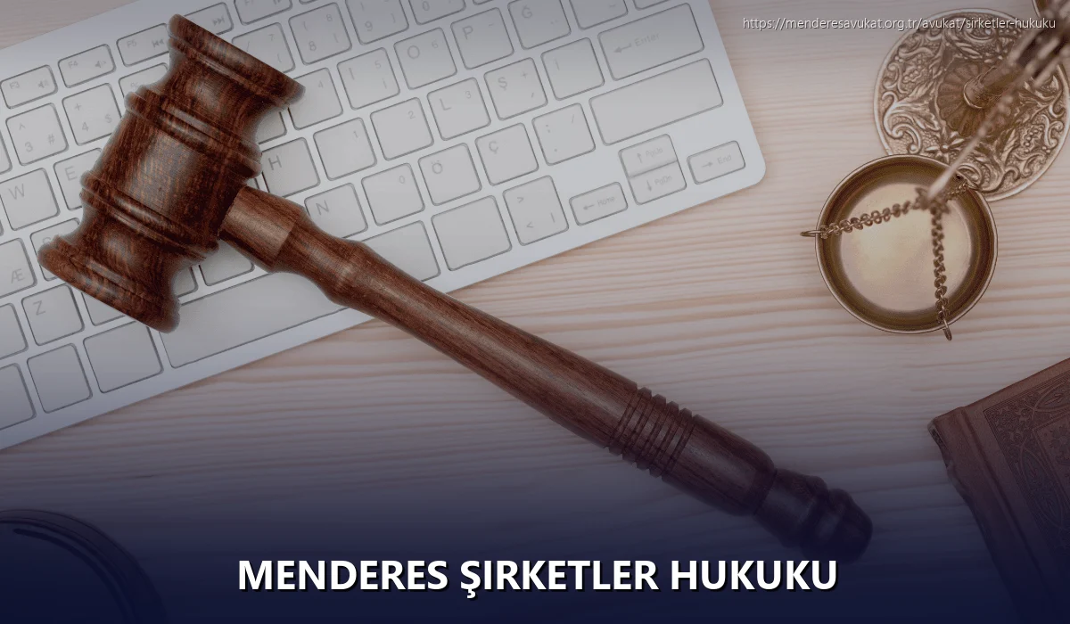 Menderes Şirketler Hukuku