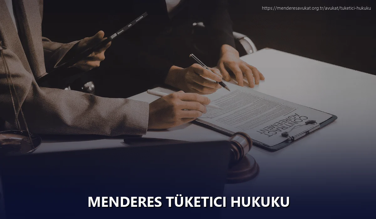 Menderes Tüketici Hukuku
